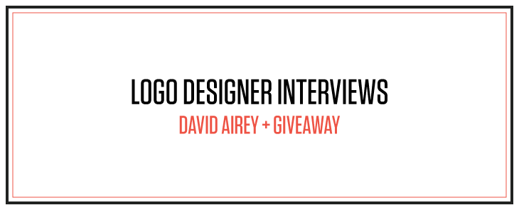 Logo Designer Interviews: David Airey + Giveaway